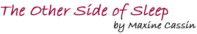 The Other Side of Sleep by Maxine Cassin