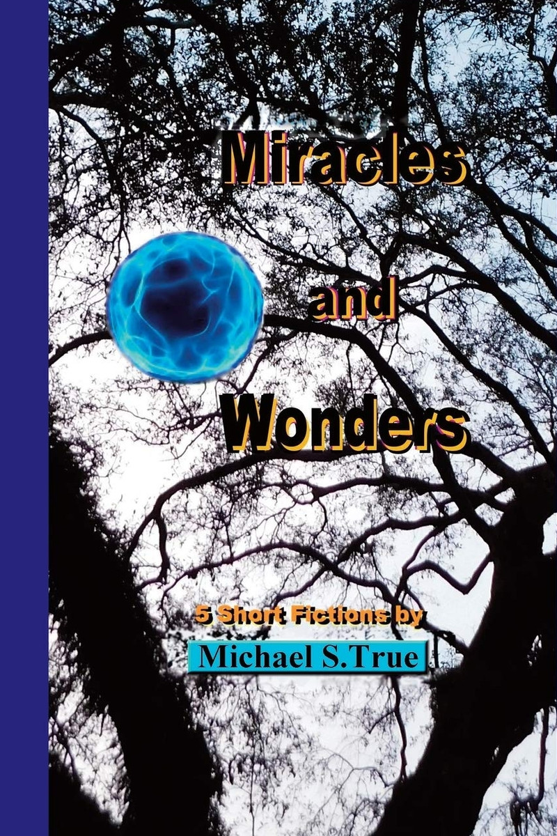 Miracles and Wonders