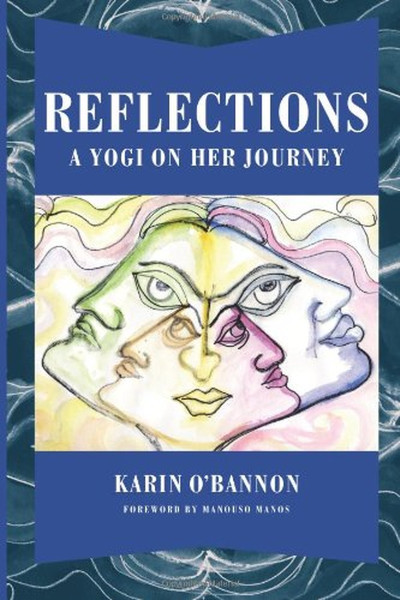 Reflections: A Yogi on Her Journey